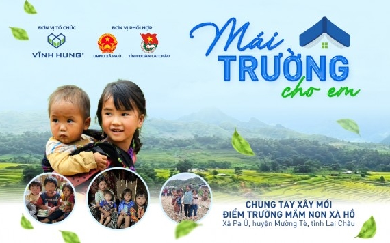 PHÁT ĐỘNG CHƯƠNG TRÌNH THIỆN NGUYỆN MÁI TRƯỜNG CHO EM - VĨNH HƯNG JSC