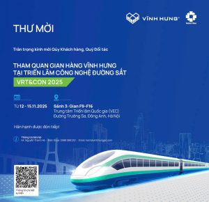 Vinh Hung – “Vietnam National Brand – Vietnam Value” joins two international corporations at Vietnam’s largest railway exhibition